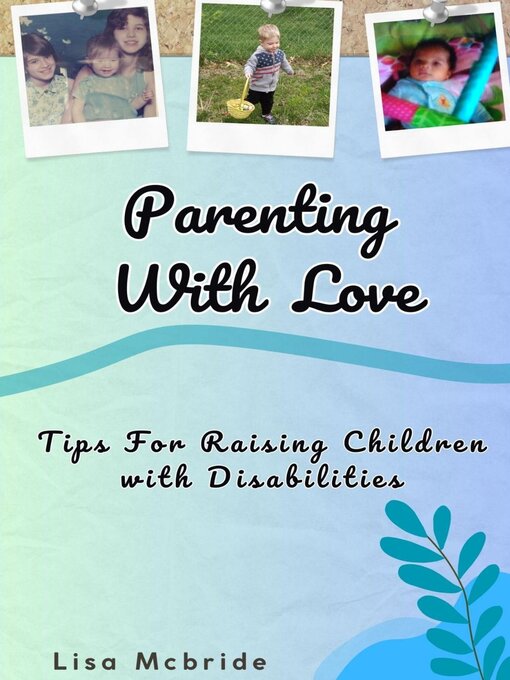 Title details for Parenting With Love by Lisa McBride - Available